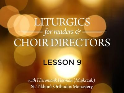 VIDEO: Orthodox Liturgics