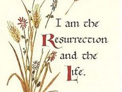 I am the Resurrection and the Life