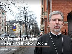 How Refugees Trigger Sweden’s Orthodoxy Boom