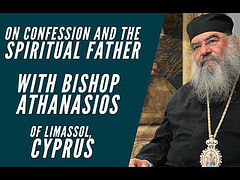 VIDEO: On Confession and the Spiritual Father