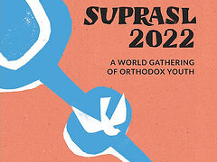 Registration for Supraśl 2022 Orthodox Youth Gathering opens